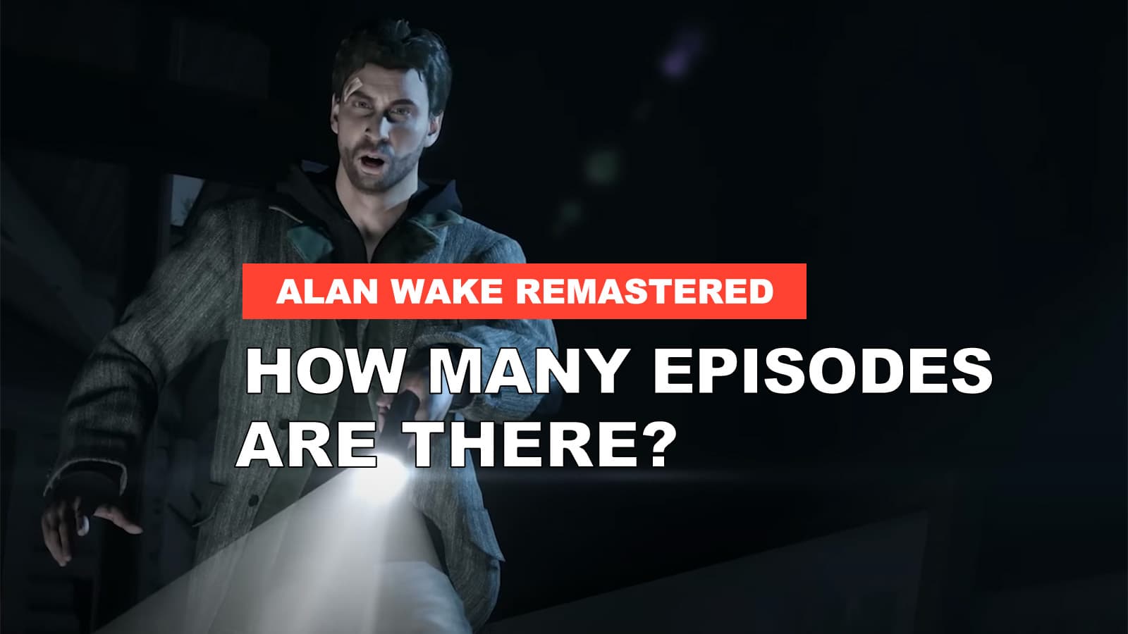 Alan Wake Remastered Episodes