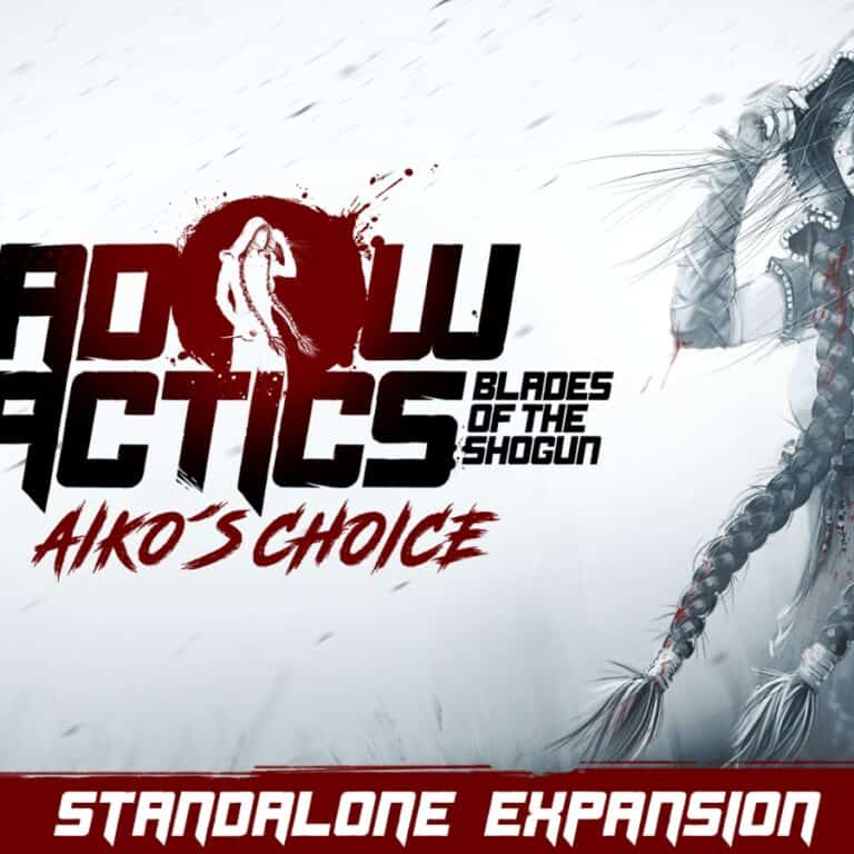 Shadow Tactics: Blades Of The Shogun Aiko's Choice
