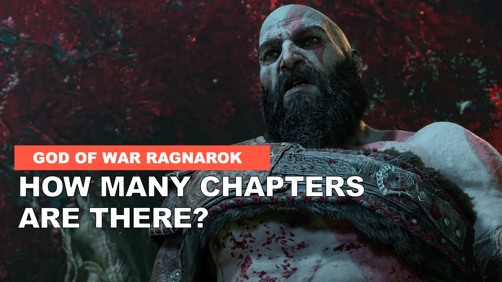 How Many Chapters Are In God Of War Ragnarok?