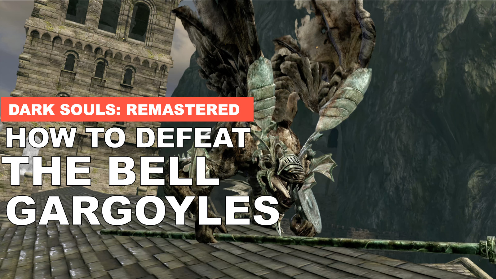 How To Defeat The Bell Gargoyles In Dark Souls: Remastered