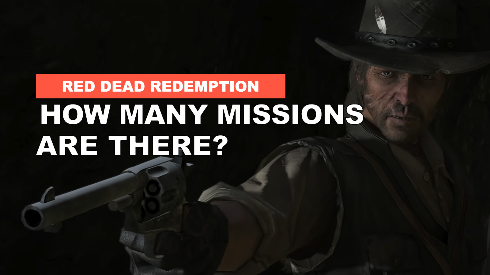 How Many Missions Are In Red Dead Redemption?