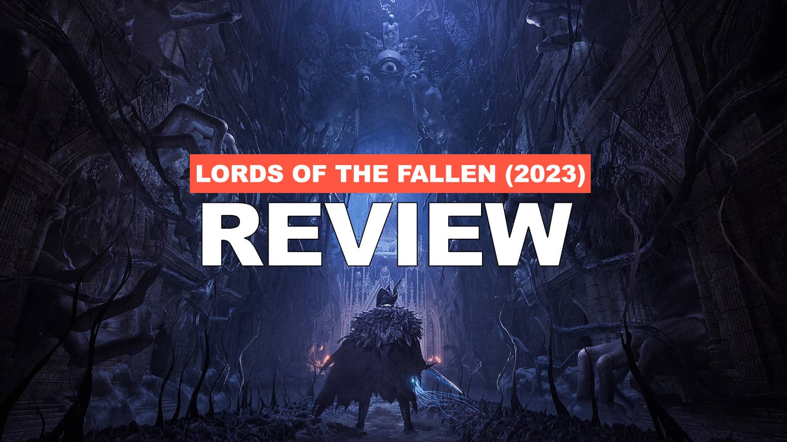 Lords Of The Fallen (2023) Review: A Unique Souls-like Carving Its Own Path