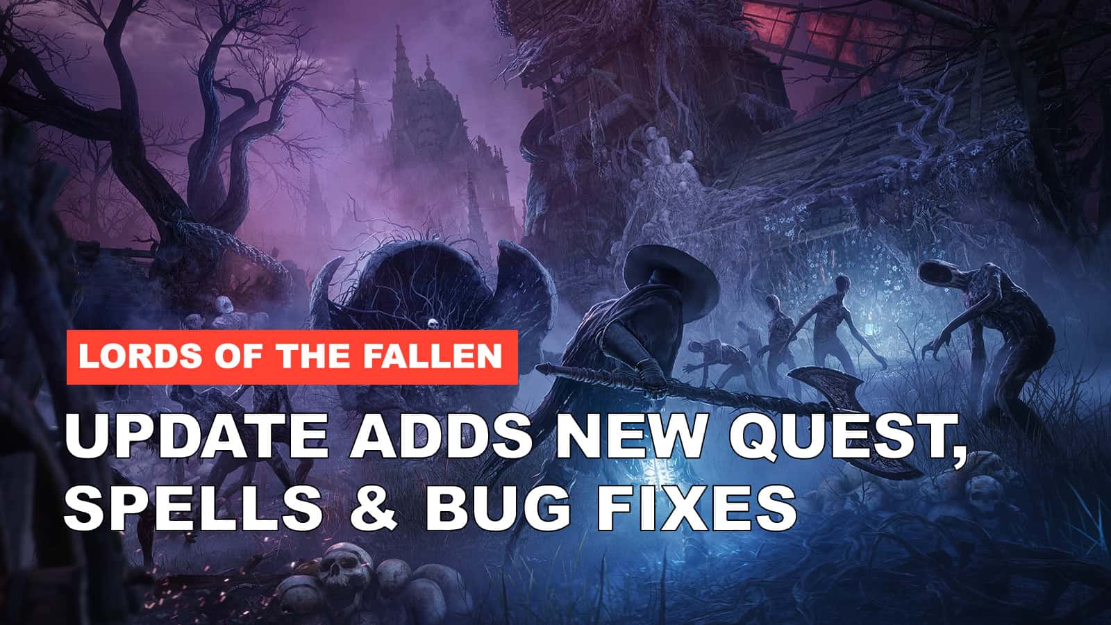 Lords Of The Fallen Update