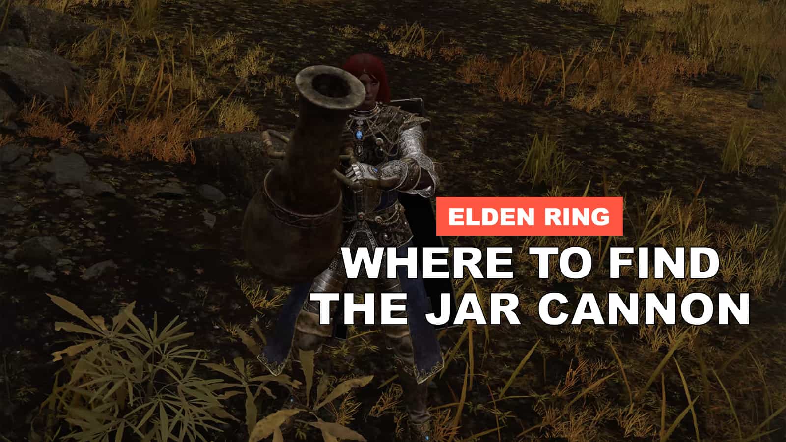 How To Get The Jar Cannon In Elden Ring