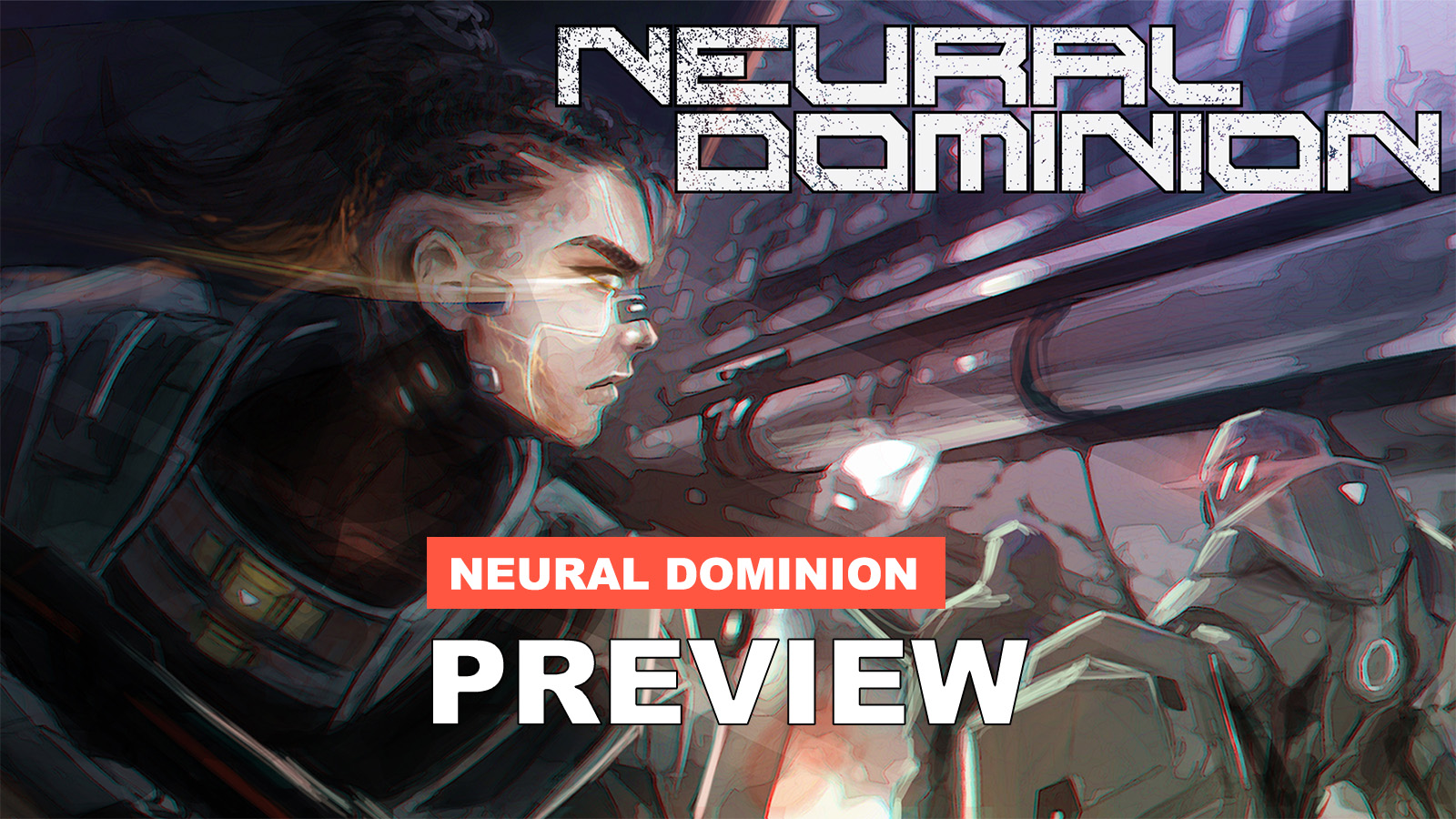 The official artwork for Neural Dominion, depicting one of the many gang leaders in combat.